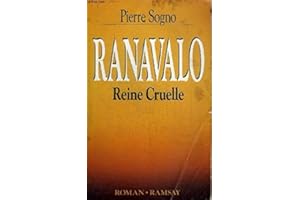 Ranavalo, reine cruelle