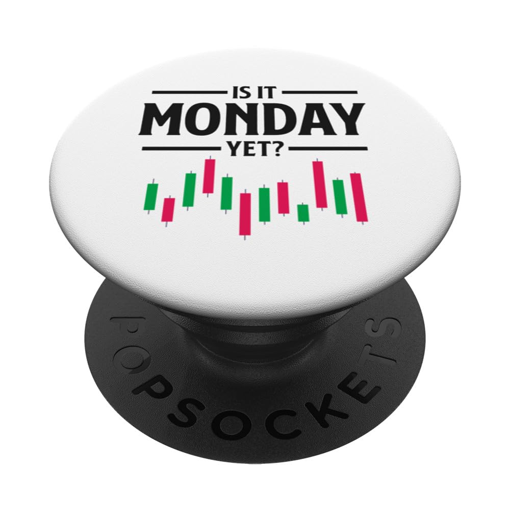 Is It Monday Yet Shares Stock Exchange Day Stock Trading PopSockets Swappable PopGrip