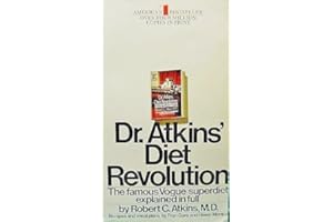 Dr. Atkins Diet Revolution: The High Calorie Way to Stay Thin Forever by Robert C. M.D. Atkins (1979-08-01)