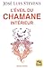 L'éveil du chamane intérieur by