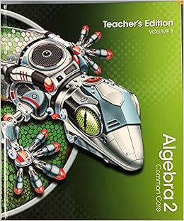 Amazon Com Teacher Edition Algebra 2 Common Core Volume 1 9780133281248 Asdf Books Amazon Com Teacher Edition Algebra 2 Common Core Volume 1 9780133281248 Asdf Books