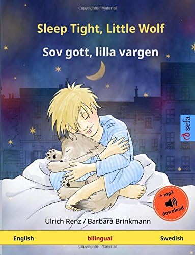 Sleep Tight, Little Wolf – Sov gott, lilla vargen. Bilingual children's book (English – Swedish) (www.childrens-books-bilingual.com) Paperback – October 17, 2015