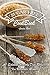 Sugar Free Cookbook: 40 Selected Healthy Diet Recipes for Ultimate Results