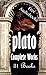 Plato: The Complete Works (31 Books plus Free Audiobooks)