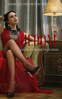 Livro HEDONÊ - Novelas Nada Delicadas (CONTO I)