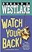 Watch Your Back!