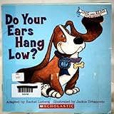 Do Your Ears Hang Low? (Sing and Read Storybook, Sing and Read Storybook)