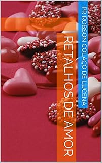 Livro Retalhos de Amor