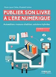 Publier son livre à l'ère numérique