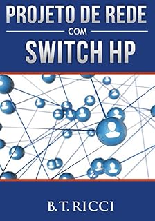 Livro Projeto de Rede com Switch HP