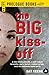 The Big Kiss-Off (Prologue Crime)