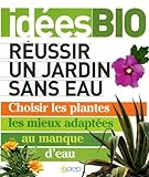 Image de RÃ©ussir un jardin sans eau (French Edition)