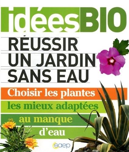 Réussir un jardin sans eau