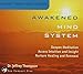Awakened Mind System
