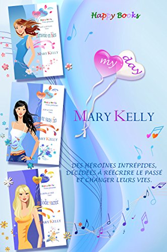 [BOOK] My Day : Harmonie en bleu - Note sans fin - Mélodie sucrée (French Edition) [D.O.C]