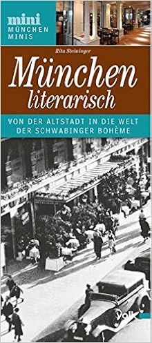Munchen Literarisch Von Der Altstadt In Die Welt Der Schwabinger Boheme Amazon De Steininger Rita Bucher