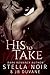 His to Take (She's Mine Book 1)