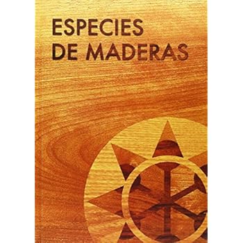 Especies de maderas. para carpinteria, construccion y mobiliario. Especies de maderas. para carpinteria, construccion y mobiliario.