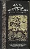 A Captive of the Caucasus by 