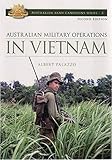 Australian Military Operations in Vietnam (Australian Army Campaigns)