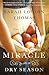 Miracle in a Dry Season by Sarah Loudin Thomas
