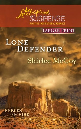 Lone Defender (Love Inspired Large Print Suspense)
