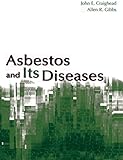 Asbestos and its Diseases