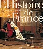 Quand les artistes peignaient l'histoire de France (Beaux livres) (French Edition) by 