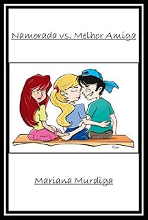 Livro Namorada vs. Melhor Amiga