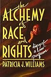Alchemy of Race and Rights: Diary of a Law Professor by