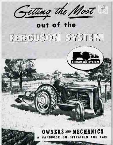 Ford 2n 9n 8n Tractor Ferguson System Implement Owners Instruction Operating Manual 1939 1940 1941 1942 1946 1947 Ford Ferguson Tractor 8n 9n 2n Ford Ferguson Tractor 8n 9n 2n