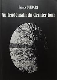 Au lendemain du dernier jour