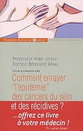 Comment enrayer l'épidémie des cancers du sein et des récidives ?
