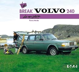 Le  break Volvo 240 de mon père