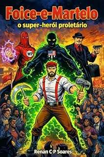 Livro Foice-e-Martelo: o super-herói proletário