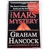 The Mars Mystery: The Secret Connection Between Earth and the Red Planet