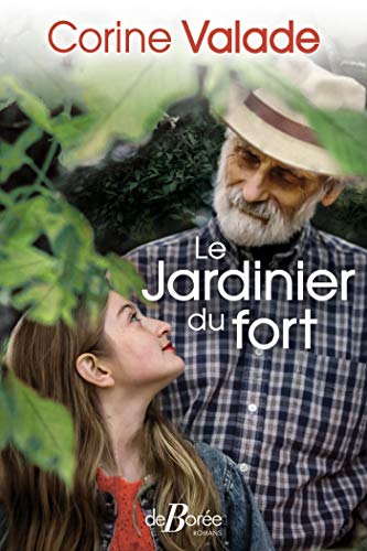 Le jardinier du fort