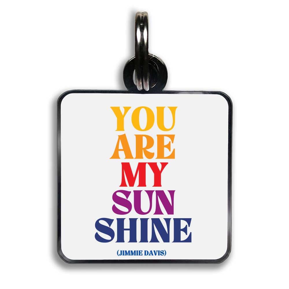 Quotable Pet Collar Charm, You are My Sunshine, Jimmie Davis, Hard Enamel and Black Nickel Plating