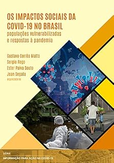 Livro Os impactos sociais da Covid-19 no Brasil: populações vulnerabilizadas e respostas à pandemia