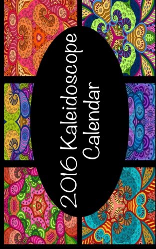 Download 2016 Kaleidoscope Calendar (Purse Size) Download 2016 Kaleidoscope Calendar (Purse Size)