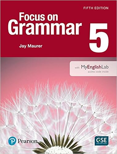 Focus on Grammar 5 with MyLab English - (5th Edition) Focus on Grammar 5 with MyLab English - (5th Edition)