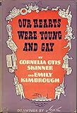 Hardcover Our Hearts Were Young and Gay Book