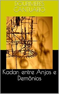Livro Kadar: entre Anjos e Demônios