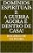 Livro Domínios espirituais 2: A guerra agora é dentro de casa!