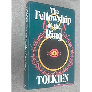 The fellowship of the ring : being the first part of The lord of the rings / by J.R.R. Tolkien