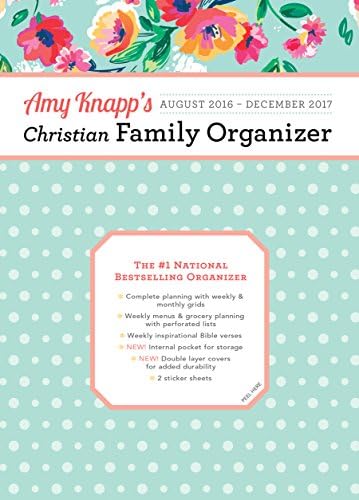2017 Amy Knapp Christian Family Organizer: August 2016-December 2017 Calendar – Engagement Calendar, May 1, 2016