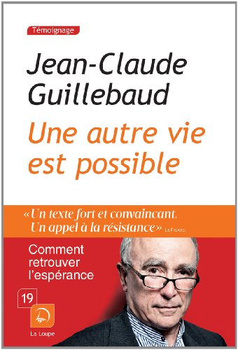 Une  autre vie est possible