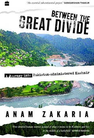 Between the Great Divide: A Journey into Pakistan-administered Kashmir