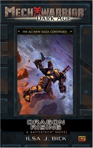 Dragon Rising: A Battletech Novel (Mechwarrior: Dark Age, #24)