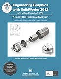 Engineering Graphics with SolidWorks 2012 by David Planchard, Marie Planchard
